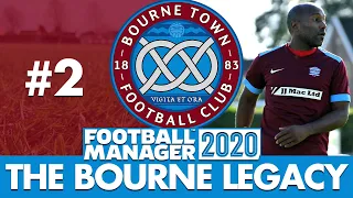 BOURNE TOWN FM20 | Part 2 | NEW SIGNINGS | Football Manager 2020