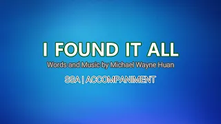 I Found It All | SSA | Piano