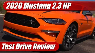 2020 Mustang 2.3 Ecoboost High Performance: Test Drive Review