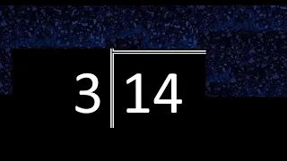 Dividir 14 entre 3 , division inexacta con resultado decimal  . Como se dividen 2 numeros