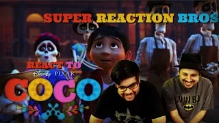 SUPER REACTION BROS REACT & REVIEW Coco Official Find Your Voice Trailer!!!!