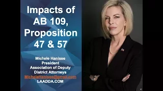 Impacts of AB 109, Propositions 47 & 57