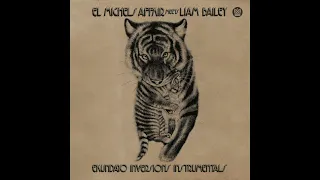 El Michels Affair meets Liam Bailey - Angel Dust (Instrumental)