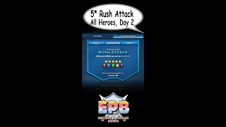 5*, Rush Attack, All Heroes, Day 2—Empires and Puzzles Books