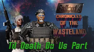 Fallout 4 - ☠Chronicles of the Wasteland 2021 EP 50☠