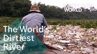 The World's Dirtiest River | Unreported World