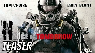 EDGE OF TOMORROW 2 : LIVE.DIE.REPEAT - Concept Trailer - Cinematic Editx