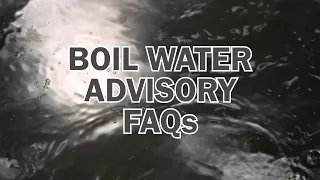 Boil Water Advisory FAQs