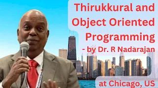 Thirukkural and Object Oriented Programming - By Dr R Nadarajan, PSG College of Technology