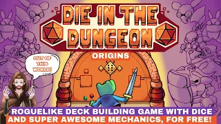 Mind Blowing Dice-based Roguelike Deck Builder for FREE! | Die in the Dungeon Origins