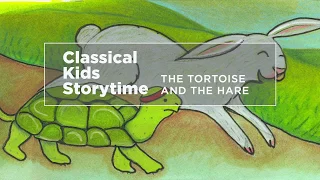 YourClassical Storytime: The Tortoise and the Hare