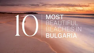 [2023] We ranked Bulgaria's Top 10 beaches: From hidden gems to world-famous shores