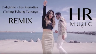 L'Algérino - Les Menottes (Tching Tchang Tchong) REMIX // HR-MUSIC