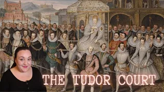 The Royal Court in Tudor England