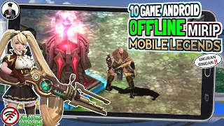 10 Game Moba offline mirip Mobile Legends ukuran ringan | sekitar 100mb