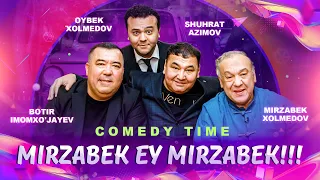 Shuhrat Azimov & Mirzabek Xolmedov - «Mirzabek ey Mirzabek!!!»