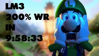 LM3 200% WR in 9:58:33