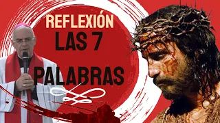 🕯️ Sermón de las 7 palabras, Viernes Santo 2024