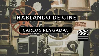 Especial Carlos Reygadas - HABLANDO DE CINE - DéjateTV