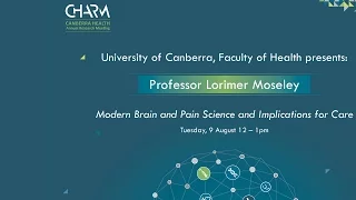 University of Canberra, Faculty of Health presents: Professor Lorimer Moseley