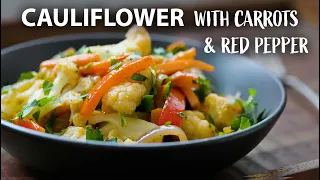 WARM CAULIFLOWER SALAD Recipe with Carrots and Peppers | Easy Vegetarian and Vegan Recipe