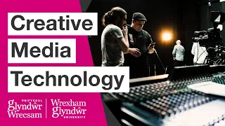 Media Degrees - Hear why students chose to study at Wrexham Glyndwr University