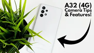 Samsung Galaxy A32 (4G Model) Camera Tips and Features!