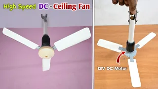 🔴 How to Make a Ceiling Fan With DC Motor | DC मोटर से सीलिंग पंखा बनाएं | High Speed Ceiling Fan