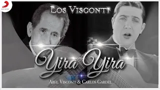 Yira Yira, Abel Visconti & Carlos Gardel - Letra Oficial