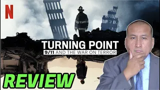 TURNING POINT: 9/11 AND THE WAR ON TERROR Netflix Documentary Series Review (2021)