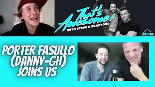 Porter Fasullo Joins That's Awesome! FULL VIDEO! with Steve Burton & Bradford Anderson