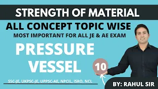 Sure short revision session, Strength of Materials (Pressure Vessels) | SSC-JE, UKPSC-JE, UPPSC- JE