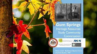 Gum Springs Heritage Resources Study Community Meeting: May 28, 2024