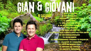 Gian & Giovani - 16 Grandes Sucessos