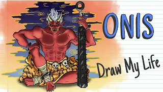 ONIS, DEMONS OF JAPANESE FOLKLORE | Draw My Life