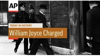 William Joyce Charged - 1945  | Today in History | 18 June 16