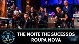 The Noite The Sucessos com Roupa Nova | The Noite (17/05/24)