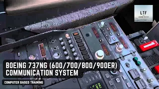 Boeing 737NG (600/700/800/900ER) -  Communication System | Computer Based Training |