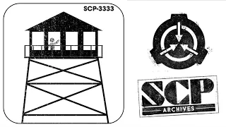 SCP-3333: "The Tower"