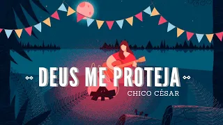 Deus me proteja de mim - Chico César [Letra]