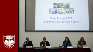 "Clean Energy 2030: Building a Sustainable Future" Panel Discussion