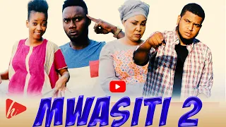 MWASITI 2 /HEMEDY PHD/RAYUU/HIDAYA NJAID/DUMA/BONGO MOVIE 2020  #MWASITI