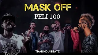 Peli100 Mask off Remix | K Mac ft. smokio x 44Kalliya @Tharindubeatz