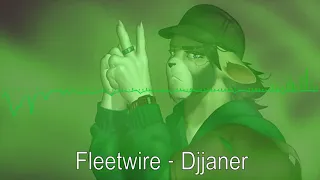 Fleetwire - Djjaner