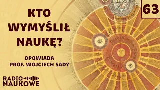 Historia nauki – kto i kiedy zaczął szukać praw przyrody? | prof. Wojciech Sady