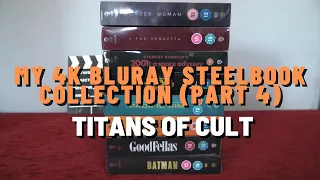 My 4k Bluray Steelbook Collection ( Part 4). Titans Of Cult Editions.