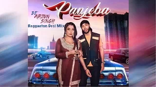 Panjeba - Jasmine Sandlas ft. Manni Sandhu (DJ Arjun Singh Reggaeton Desi mix)