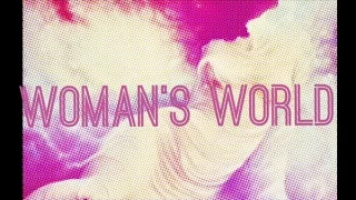 Woman's World - Official Video Edit HD