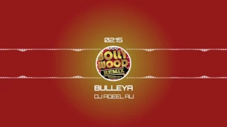 Bulleya (Tropical Mix) - DJ Aqeel Ali || The Bollywood Remix Project 2017