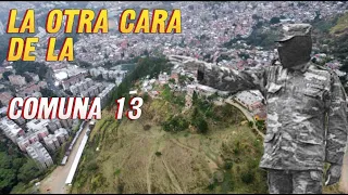 LA OTRA CARA DE LA COMUNA 13